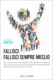 Fallisci, Fallisci Sempre Meglio — Libro