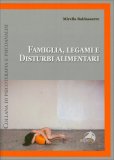 Famiglia, Legami e Disturbi Alimentari — Libro
