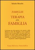 FAMIGLIE E TERAPIA DELLA FAMIGLIA
di Salvador Minuchin

