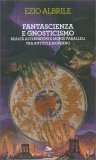 Fantascienza e Gnosticismo — Libro
