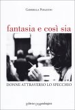 Fantasia e Così Sia  — Libro