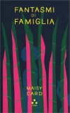 Fantasmi di Famiglia — Libro