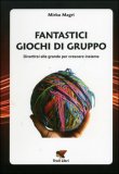 Fantastici Giochi di Gruppo — Libro