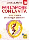 Far l'Amore con la Vita — Libro