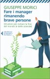 Fare i Manager Rimanendo Brave Persone — Libro