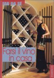 Farsi il Vino in Casa  — Libro