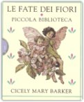 Le Fate dei Fiori. Piccola Biblioteca — Libro