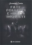 Fate, Folletti e Spiriti Inquieti — Libro