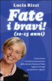 Fate i Bravi! (10-15 Anni) — Libro