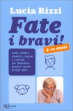 Fate i Bravi! (3-10 Anni) — Libro