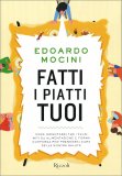 Fatti i Piatti Tuoi — Libro