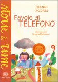 Favole al Telefono - Storie e Rime — Libro