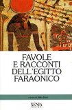 Favole e Racconti dell'Egitto Faraonico  — Libro