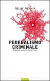 Federalismo Criminale — Libro