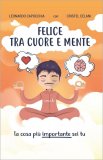 Felice tra Cuore e Mente — Libro