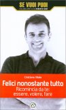 Felici Nonostante Tutto — Libro