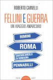Fellini e Guerra — Libro