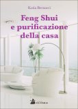 Feng Shui e Purificazione della Casa  — Libro