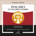 Feng Shui - La Via dell’Uomo — Libro