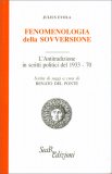 Fenomenologia della Sovversione — Libro