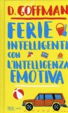 Ferie Intelligenti con l'Intelligenza Emotiva  — Libro