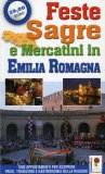 Feste Sagre e Mercatini in Emilia Romagna — Libro