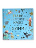 Fiabe e Racconti Magici dei Grimm — Libro