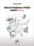 Fiabe per Principesse e Principi Curiosi — Libro