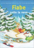 Fiabe Sotto la Neve — Libro