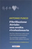 Fibrillazione Atriale: una Svolta Rivoluzionaria — Libro