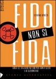 Fido non si Fida — Libro