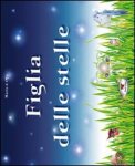 Figlia Delle Stelle — Libro