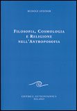 Filosofia, Cosmologia e Religione nell'Antroposofia — Libro
