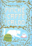 Finché il Caffè è Caldo — Libro