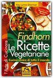 Findhorn - Le Ricette Vegetariane — Libro