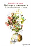 Finitezza e Immortalità — Libro