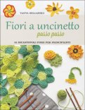 Fiori a Uncinetto Passo Passo — Libro
