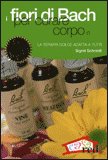 Fiori di Bach per Curare Corpo e Mente — Libro