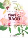 Fiori di Bach e Altri Rimedi Floreali — Libro