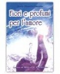 Fiori e Profumi per l'Amore — Libro