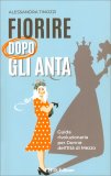 Fiorire Dopo gli Anta — Libro