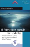 Il Fiume non Guarda Mai Indietro — Libro