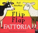 Flip Flap Fattoria  — Libro/Gioco
