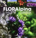 Floralpina - I Fiori più Belli delle Nostre Alpi — Libro