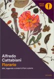 Florario: Miti, Leggende e Simboli di Fiori e Piante — Libro