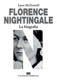 Florence Nightingale. La Biografia