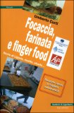 Focaccia, Farinata e Finger Food — Libro