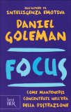 FOCUS  —
di Daniel Goleman

