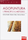 Agopuntura - i Principi e il Metodo  — Libro