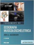 Fondamenti di Ecografia Muscoloscheletrica — Libro